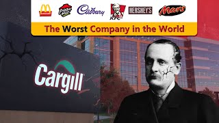 Cargill  The Worst Company in the World  Worlds Food Chain Controller [upl. by Lattie]