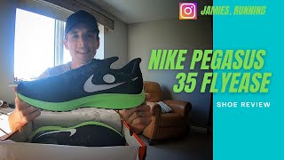 NIKE PEGASUS 35 FLYEASE  shoe review [upl. by Beale]