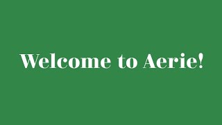 Welcome to Aerie [upl. by Vassell]