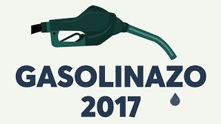 Gasolinazo 2017  AlChile [upl. by Marih]