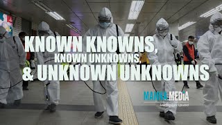 Known Knowns Known UnKnowns Unknown Unknowns [upl. by Ahtikal]