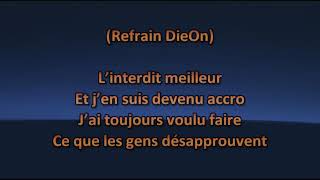 Die On amp Souldia Interdit Meilleur  Karaoke  Lyrics [upl. by Pelligrini]