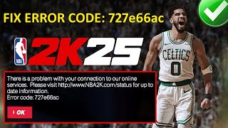 How To Fix Error Code 727e66ac In NBA 2K25 [upl. by Aeynod]