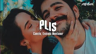 Camilo Evaluna Montaner  PLIS Letra [upl. by Travus]