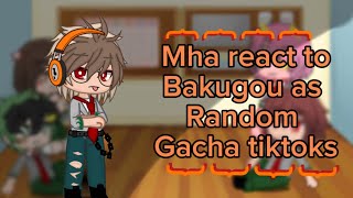 Mha react to bakugou as random gacha tiktoksmoonlight🌗Katsuki aziwa afton and kaminari Emily [upl. by Fatma]