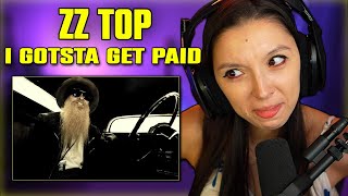 quotI Love This Songquot ZZ Top  I Gotsta Get Paid  FIRST TIME REACTION [upl. by Seif]