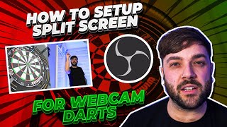 How To Play Online Webcam Darts With A Dual Camera Split Screen Setup Using OBS For Free [upl. by Ferdinand884]