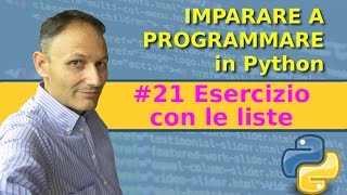 21 Esercizio con le liste  Imparare a programmare in Python  Associazione Culturale Maggiolina [upl. by Nnaik]