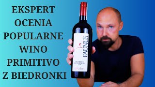 WINO PRIMITIVO FAUNUS Z BIEDRONKI  oceniam jak smakuje to popularne wino z Biedronki 2023 [upl. by Irrem]