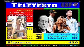 Ep 37  TELETEXTO [upl. by Arron]