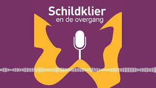 Podcast Schildklier en de overgang  het onderzoek [upl. by Raymund]