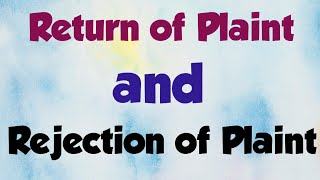 Difference between Return of Plaint and Rejection of Plaint [upl. by Paton132]