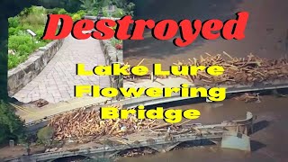 Devastated  Lake Lure Flowering Bridge  Before The Flood [upl. by Temhem]