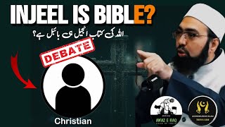 Debate With Christian On quotIs Injeel Biblequot Vs Dr Yasir Nadeem Al Wajidi 🔥 [upl. by Khan929]