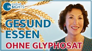 Die wichtigsten Glyphosatfallen kennen – und vermeiden  medical INSIGHTS [upl. by Yznyl]