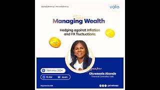 Vale Bank Webinar Managing Wealth Hedging against Inflation and FX fluctuations [upl. by Yuht]