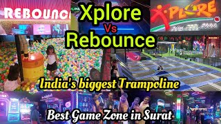 Rebounce Surat Best game zone  Xplore Game zone surat  rebounce and xplore game price [upl. by Rekyr]