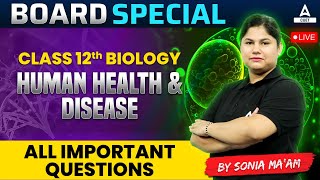 Human Health and Disease Class 12 important Questions for Board Exam 2024 [upl. by Iaoh]