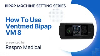 How To Use Ventmed Bipap Machine Model VM 8Ventmed Bipap Machine Pressure Setting [upl. by Gnilyarg]