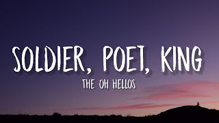 The Oh Hellos  Soldier Poet King TikTok sped up Lyrics  oh lay oh lay oh lord [upl. by Hawken]