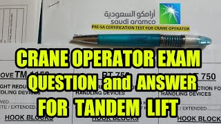 CRANE OPERATOR EXAM FOR TANDEM LIFT  SAUDI ARAMCO STANDARD [upl. by Shawna719]