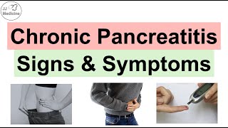 Chronic Pancreatitis amp Pancreatic Insufficiency Signs amp Symptoms amp Why They Occur [upl. by Aneelehs475]