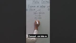 Convert cm into m  express as meter using decimal divisiontricks maths convert meter shorts [upl. by Elleuqram162]