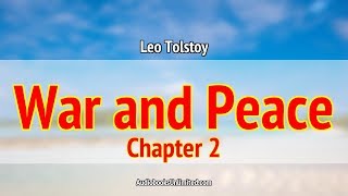 War and Peace Audiobook Chapter 2 [upl. by Marley240]