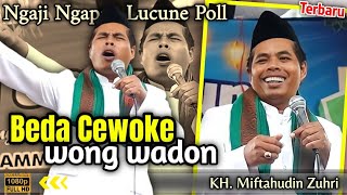 BEDANE CEWOK  Terbaru 2024 Ngaji Bareng KH Miftahudin Zuhri [upl. by Philps]