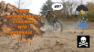 MTB IN INVERNO  TUTTO QUELLO CHE TI SERVE [upl. by Nahej]