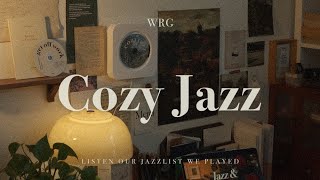 Playlist 아무 생각하기 싫을 때 가만히 듣기 좋은 잔잔한 재즈  Cozy Jazz  Relaxing Background Music [upl. by Lah]