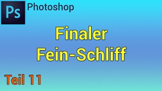 Finale Bildbearbeitung schärfen Details  Kompletter Kurs für die AstroFotografie  11 Teil [upl. by Iam]