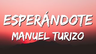 Esperándote  MTZ Manuel Turizo [upl. by Bresee]