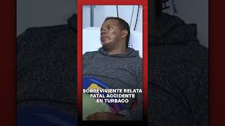 Testimonio de sobreviviente a accidente de tránsito en Turbaco 🚨 [upl. by Angus635]