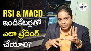 18How to Trade with RSI and MACD Indicators I Beginners I Nifty Master I Murthy Naidu [upl. by Alex796]