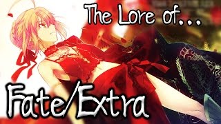 The Lore of FateExtra  Extra CCC and Extella quotUMUquot [upl. by Akiraa]