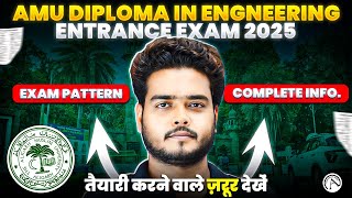 AMU Diploma in Engineering Entrance Exam 2025  Complete Information [upl. by Ynitsed945]