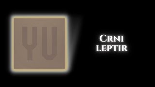 YU Grupa  Crni leptir Audio [upl. by Iong975]