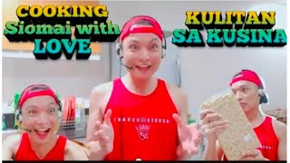 COOKING SIOMAI WITH LOVE amp KULITAN [upl. by Perdita]