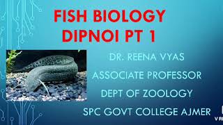 Dipnoi Pt1 Dr Reena Vyas [upl. by Glen]