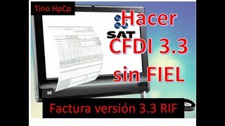 HACER FACTURA GLOBAL VERSION 33 SIN FIRMA ELECTRÓNICA RIF [upl. by Yenterb730]