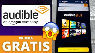 💛Cómo tener Amazon AUDIBLE GRATIS 2024 Prueba por 30 días✅Audiolibros amp Audibles Amazon Prime Free [upl. by Bunns]