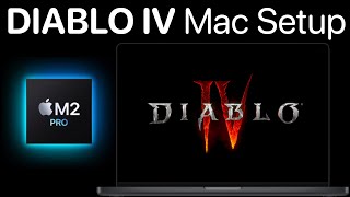 Diablo IV Setup for Mac using Game Porting Toolkit [upl. by Beverle]