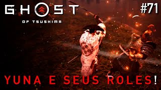 Yuna e seus roles  Ghost of Tsushima  71 [upl. by Llesig]