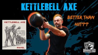 KETTLEBELL AXE AntiHIIT Training EXPLAINED kettlebell strongendurance strongfirst [upl. by Blackmore]