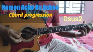 Kemon Acho By Ashes I Guitar Chord progression I Shobuj Ahmed I Guitar Buzz [upl. by Jimmie]