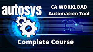 What Is Autosys  Benefits  Workflow  Job Types  Create Job  Fetch Logs Complete Autosys Course [upl. by Trix866]