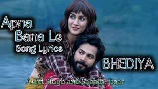 Apna Bana Le Song Lyrics SlowampReverb Arijit SinghampSachinJiger [upl. by Mide]