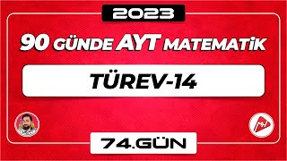 Türev14  90 Günde AYT Matematik Kampı  74Gün  2023  türev aytmatematik [upl. by Sal]