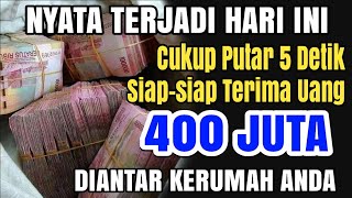 NYATA TERJADI HARI INI ✅ CUKUP PUTAR 1X UANG DATANG SENDIRI KERUMAH ANDA 💵 Doa pembuka rezeki [upl. by Stilwell]